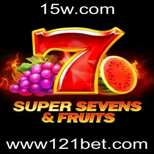 Explorando o Empolgante Jogo 7SuperSevensFruits e a Fascinante Plataforma 121BET